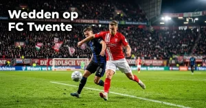 Wedden op FC Twente: Odds, Tips en Analyse